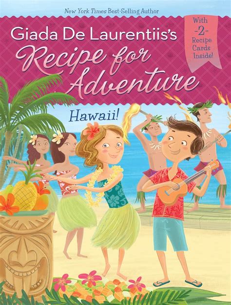 Read Online Hawaii Recipe For Adventure 6 By Giada De Laurentiis