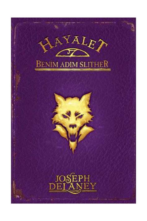 Hayalet Benim Adim Slither.