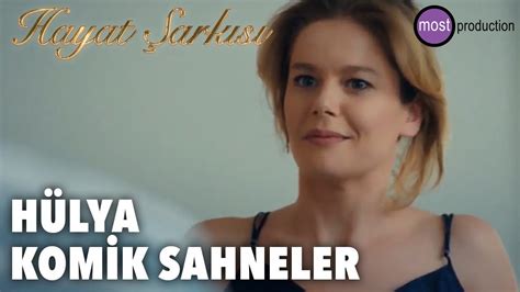 Hayat Şarkısı Hülya Komik Sahneler Yandex. 
