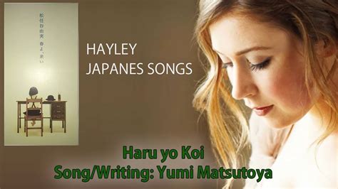 Hayley Westenra - Haru Yo Koi Lyrics Musixmatch