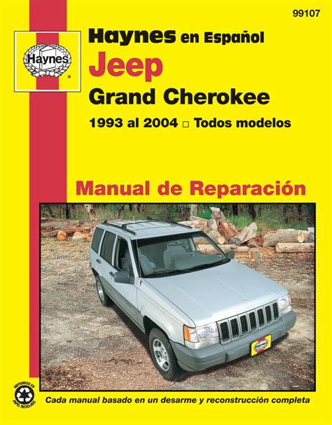 Haynes repair manual jeep grand cherokee 1993 2015. - Último verano de la familia manela.