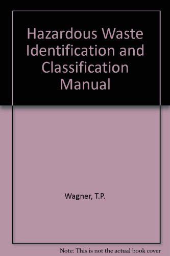 Hazardous waste identification and classification manual by travis wagner. - Kubota manuals 4700 tractor rear lift.