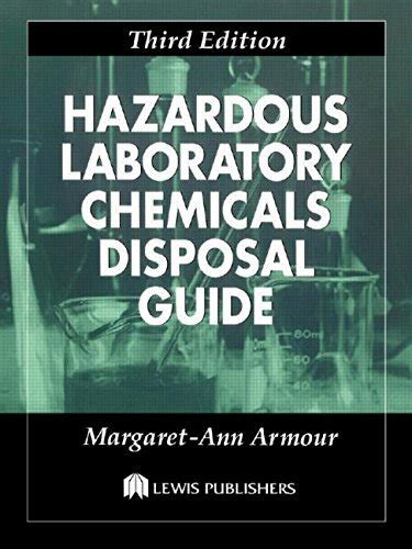 Full Download Hazardous Laboratory Chemicals Disposal Guide Second Edition By Margaretann Armour