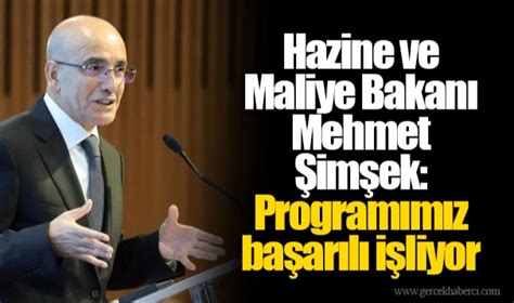 Hazine ve Maliye Bakanı Mehmet Şimşek: Programımız başarılı işliyor