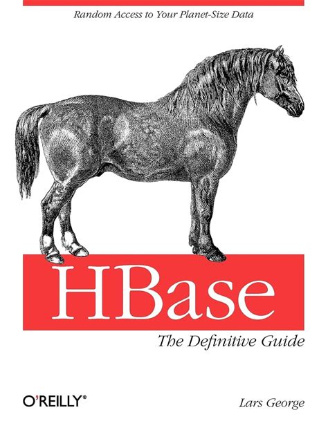 Hbase The Definitive Guide Random Access To Your Planet Size Data