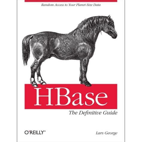 Hbase the definitive guide lars george. - Psychotherapie; leben und werk grosser ärzte..