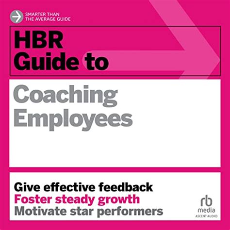 Hbr guide to coaching employees by harvard business review. - Ces eaux qui ne vont nulle part..