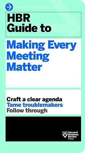 Hbr guide to making every meeting matter. - Howard junior rotary hoe workshop manual.