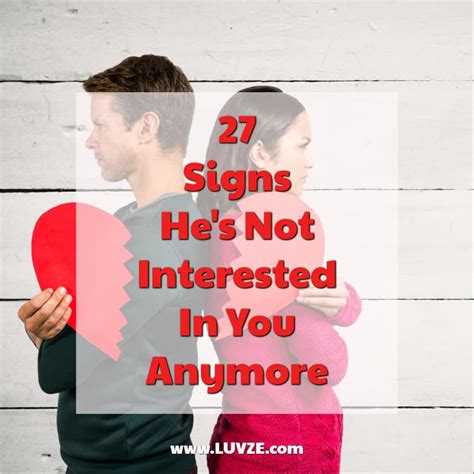 He is not interested in you
