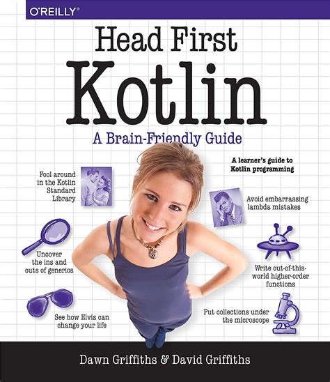 Read Online Head First Kotlin A Brainfriendly Guide By Dawn Griffiths