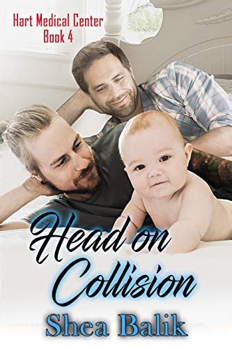 Read Head On Collision Hart Medical Center 4 By Shea Balik