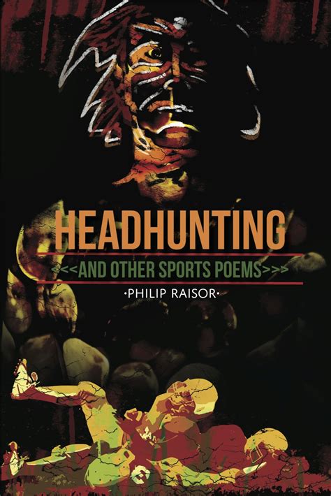 Headhunting and other sports poems by philip raisor. - Noms de famille les plus portés en bretagne.