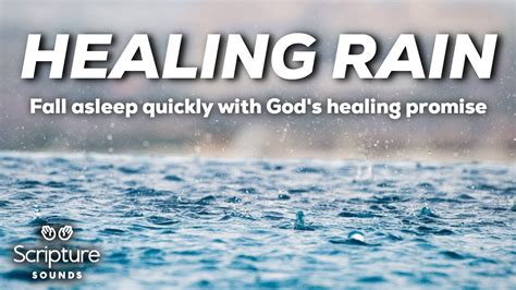 Healing Bible Verses Scripture Meditation Rain Sounds