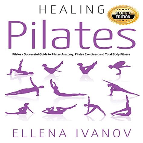 Healing pilates pilates successful guide to pilates anatomy pilates exercises and total body fitness. - Information manual liparts cd dvd version english.