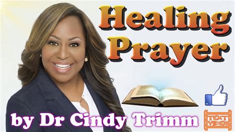 13K. 970K views 4 years ago #covid19 #coronavirus. In this prayer, Dr. Cindy Trimm proclaims the world of life pertaining to God's promise of healing as found in scripture. Speaking out...