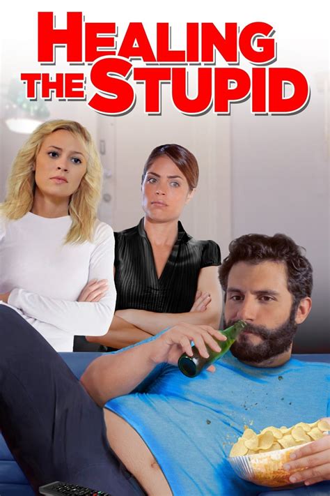 Healing the Stupid - Movie Reviews - Rotten Tomatoes