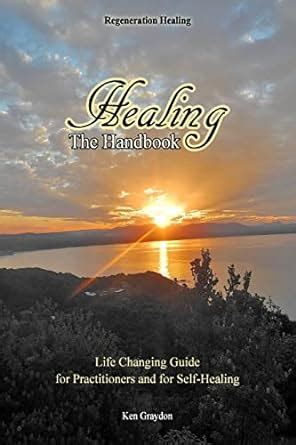 Healing the handbook life changing guide for practitioners or for self healing. - The practical stylist with readings and handbook by sheridan baker.