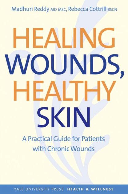 Healing wounds healthy skin a practical guide for patients with chronic wounds. - Florida textbooks holt mcdougal analysis and functions.