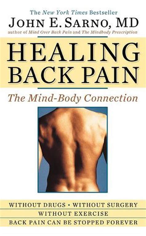 Read Online Healing Back Pain The Mindbody Connection By John E Sarno