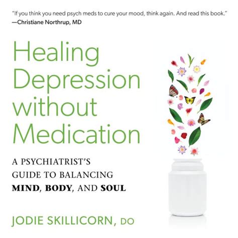Read Healing Depression Without Medication A Psychiatrists Guide To Balancing Mind Body And Soul By Jodie Skillicorn
