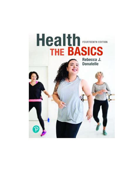 Health: The Basics 14th Edition, Kindle Edition