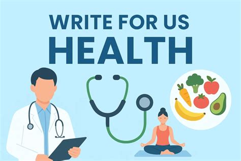 Health blog write for us.  What constitutes &ldquo;good&rdquo; health in particular can vary wide...