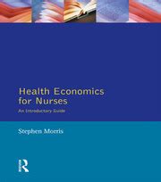Health economics for nurses intro guide. - La mujer de mi vida/the woman of my life.