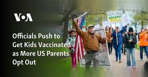 Health officials push to get schoolchildren vaccinated as more US parents opt out