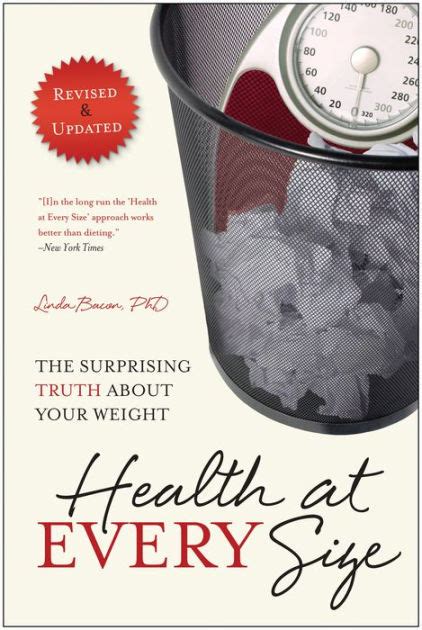Full Download Health At Every Size The Surprising Truth About Your Weight By Linda Bacon