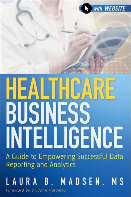 Healthcare business intelligence a guide to empowering successful data reporting and analytics w. - Chapter 12 blood study guide answers.