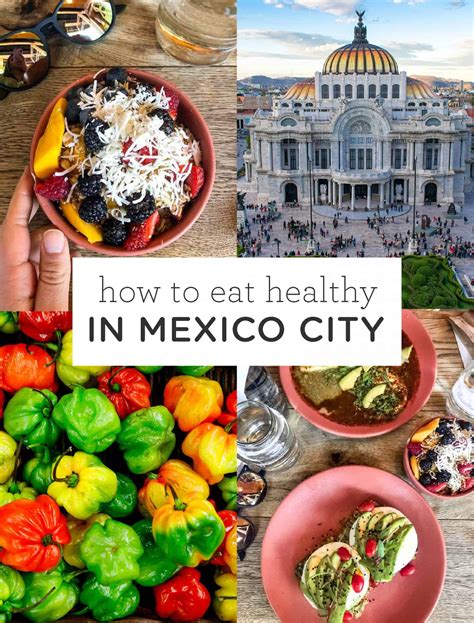 Healthy Eating in Mexico City: A Foodie Travel Guide