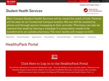 Healthy pack portal. • Use the HealthyPack Portal to enter immunization dates • Complete TB questionnaire and Health History Form online via the HealthyPackPortal General Student Health • Transfer your prescriptions to the Student Health Pharmacy by calling 919.515.5040 • Get your flu shot at one of our clinics on campus 