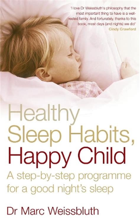 Download Healthy Sleep Habits Happy Child A Stepbystep Program For A Good Nights Sleep By Marc Weissbluth