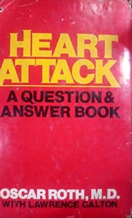Heart Attack A Question And Answer Book