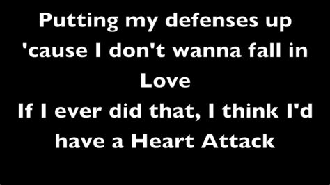 Heart attack lyrics. Demi Lovato - Heart Attack (Letra y canción para escuchar) - You make me glow / But I cover up, won't let it show / So I'm putting my defenses up / 'Cause I don't wanna fall in love / If I ever did that / I think I'd have a heart attack / I think I'd have a heart attack / I think I'd have a heart attack 