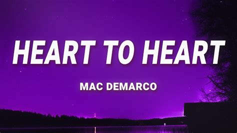 Heart to heart lyrics mac demarco. Things To Know About Heart to heart lyrics mac demarco. 
