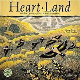 Read Heart Land 2020 Wall Calendar Wisdom Quotes By Great American Authors By Annie Soudain