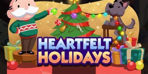 Heartfelt holidays monopoly go. Jan 2, 2024 · Tournaments. Tournaments are brief, goal-oriented mini-events that offer rewards such as free dice, stickers, and more. While solo events focus on individual achievements, co-op events uniquely feature a leaderboard. Snowy Creations (Leaderboard) 1/2/2024, 10:00:00 AM. Heartfelt Holidays (Solo) 1/2/2024, 7:00:00 AM. 