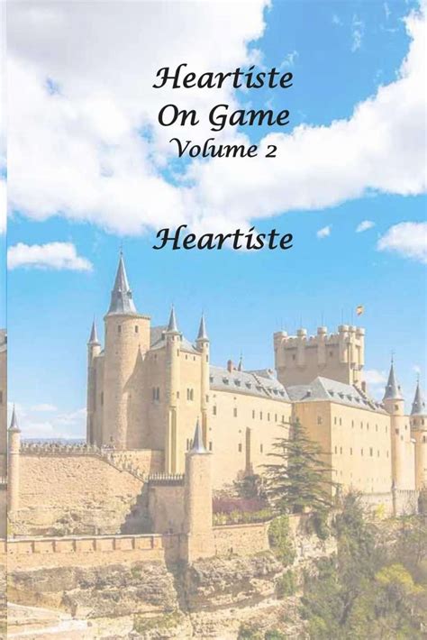 Heartiste on Game - Volume 2 - Heartiste: 9781794706224