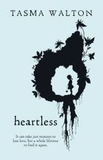 Heartless by Tasma Walton Goodreads