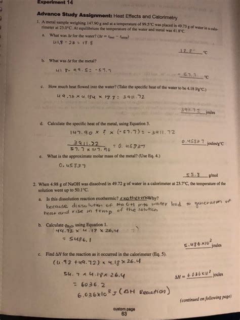 Reaction or other process answer to experiment 14 advance study assignment heat effects and calorimetry 1 a experiment 14 advance study assignment heat effects. This Site Might Help You RE Heat effects and Calorimetry chemistry I was wondering how would I answer these questions I have the equations and all but its still confusing me.. 