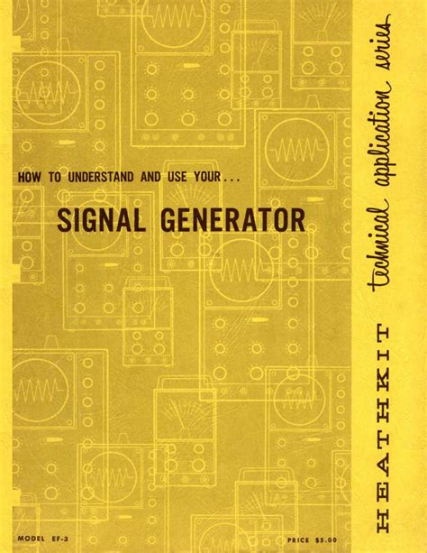 Heathkit how to understand and use your signal generator. - Centenaire de m. chevreul, 31 août 1886.