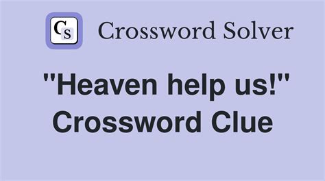 Heaven crossword solver. Food From Heaven. Crossword Clue Answers. Find the latest crossword clues from New York Times Crosswords, LA Times Crosswords and many more. Enter Given Clue. Number of Letters (Optional) ... With our crossword solver search engine you have access to over 7 million clues. You can narrow down the possible answers by specifying the number of ... 