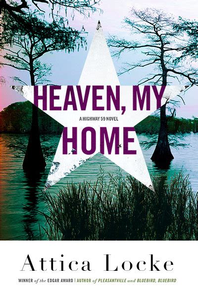Download Heaven My Home By Attica Locke
