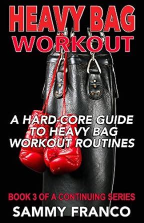 Heavy bag workout a hard core guide to heavy bag workout routines heavy bag training series volume 3. - Husky 60 gallon air compressor manual.