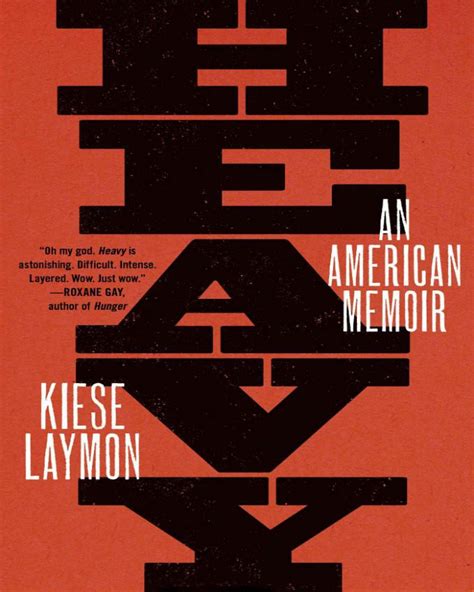 Download Heavy An American Memoir By Kiese Laymon