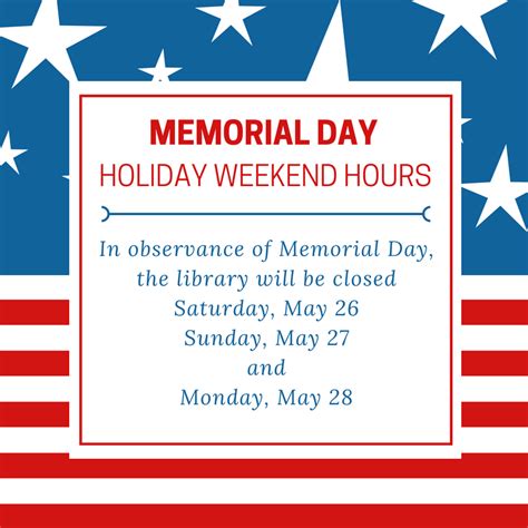 Memorial Day Hours 2023: Schedule May 29th : Make the most of your M