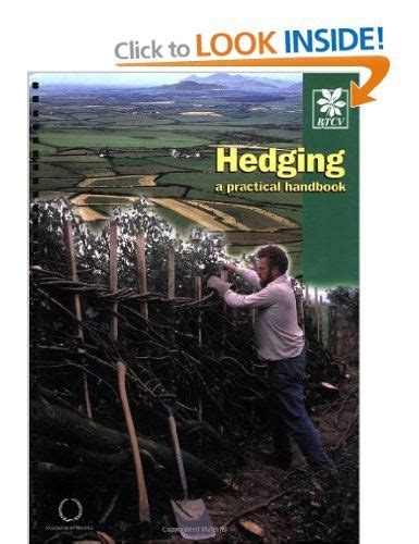 Hedging A Practical Handbook Conservation Handbooks