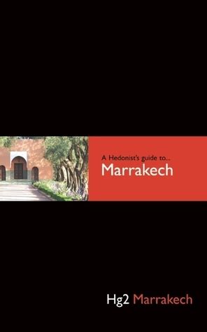 Hedonist s guide to marrakech 2nd edition a hedonist s. - Study guide for modern real estate practice by dearborn financial institute.