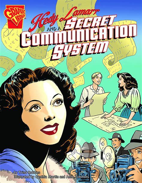 Read Online Hedy Lamarr And A Secret Communication System By Trina Robbins